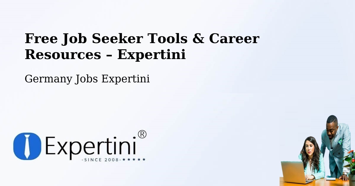 Free Job Seeker Tools & Career Resources – Bischofswerda - Bischofswerda, Germany Jobs Expertini