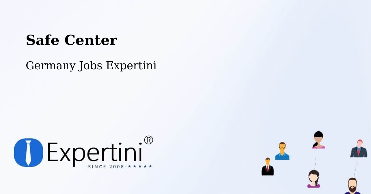 Safety Center – Bischofswerda - Germany Jobs Expertini